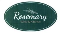 ROSEMARY WINE & KITCHEN