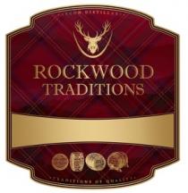 ARCON DISTILLARY ROCKWOOD TRADITIONS OF QUALITY