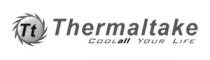 TT THERMALTAKE COOL ALL YOUR LIFE
