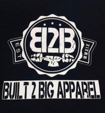 B2B BUILT 2 BIG APPAREL EST MMXIX