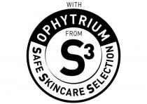 SAFE SKINCARE SELECTION WITH OPHYTRIUM FROM S3