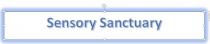 SENSORY SANCTUARY