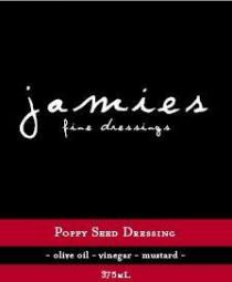 JAMIES FINE DRESSINGS POPPY SEED DRESSING OLIVE OIL VINEGAR MUSTARD