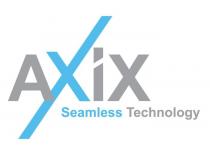 AXIX SEAMLESS TECHNOLOGY