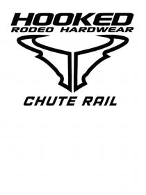 HOOKED RODEO HARDWEAR CHUTE RAIL