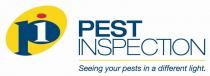 PI PEST INSPECTION SEEING YOUR PESTS IN A DIFFERENT LIGHT