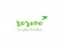 SERENE COMPLETE FREEDOM