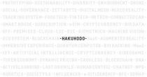 HAKUHODO PROTOTYPING SUSTAINABILITY DIVERSITY ENVIRONMENT DRONE SOCIAL GOVERNANCE ZETTABYTE DIGITAL MESH MIXED REALITY TRACKING SYSTEM FOOD TECH FIN TECH HR TECH CONNECTED CAR SMART HOUSE SUBSCRIPTION ESIM CRYPTCURRENCY BIG DATA OFF PREMISES CLOUD C2C D2C BIOMETRICS MACHINE VISION ECO SYSTEM BLOCKCHAIN SAAS AUGMENTED REALITY IMMERSIVE EXPERIENCE QUANTUM COMPUTER BIO HACKING MAAS IOT ARTIFICIAL INTELLIGENCE CRYPTCURRENCY VIDEO GAME TOKEN ECONOMY DYNAMIC PRICING CASHLESS BLOCKCHAIN DNA ACTIVELEARNING LAST ONEMILE HUMAN CENTRIC CHATBOT NPO ROBOTICS SOCIETY5.0 INFLUENCER E-CITIZENSHIP NFC 3DMAP