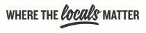 WHERE THE LOCALS MATTER