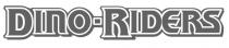 DINO-RIDERS