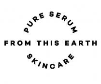 FROM THIS EARTH PURE SERUM SKINCARE