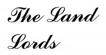 THE LAND LORDS