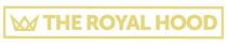 THE ROYAL HOOD