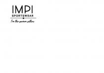 IMPI SPORTSWEAR FOR THE WARRIOR WITHIN