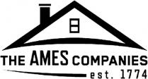 THE AMES COMPANIES EST. 1774