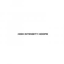 HIGH INTENSITY HOOPS