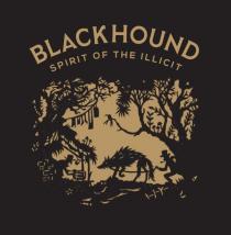 BLACK HOUND SPIRIT OF THE ILLICIT