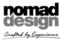 NOMAD DESIGN CRAFTED BY EXPERIENCE