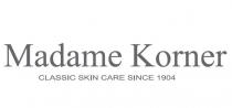 MADAME KORNER CLASSIC SKIN CARE SINCE 1904