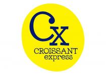 CX CROISSANT EXPRESS