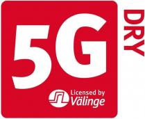 5G DRY LICENSED BY VÃLINGE