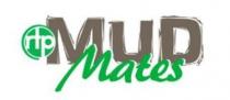 RTP MUD MATES
