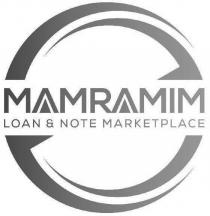 MAMRAMIM LOAN & NOTE MARKETPLACE