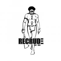 RECRUDE 1847-1901