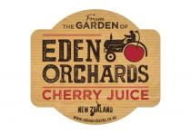 FROM THE GARDEN OF EDEN ORCHARDS CHERRY JUICE NEW ZEALAND WWW.EDENORCHARDS.CO.NZ
