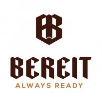 BR BEREIT ALWAYS READY