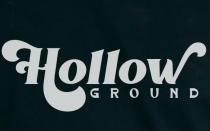 HOLLOW GROUND