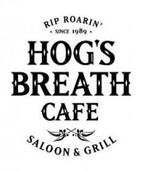HOG'S BREATH CAFE SALOON & GRILL RIP ROARIN' SINCE 1989