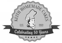 KEITH HOMEMADE CAKES EST. 1969 CELEBRATING 50 YEARS