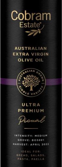 COBRAM ESTATE AUSTRALIAN EXTRA VIRGIN OLIVE OIL AUSTRALIAN GROWN SINGLE VARIETY ULTRA PREMIUM PICUAL INTENSITY: MEDIUM GROVE: B05001 HARVEST: APRIL 2022 IDEAL FOR: BREAD, SALADS, PASTA, PAELLA