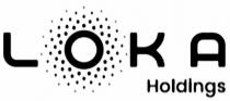LOKA HOLDINGS