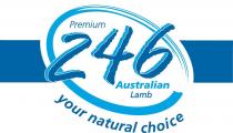 PREMIUM 246 AUSTRALIAN LAMB YOUR NATURAL CHOICE