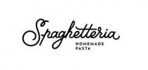 SPAGHETTERIA HOMEMADE PASTA