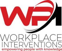 WPI WORKPLACE INTERVENTIONS EMPOWERING PEOPLE WITH KNOWLEDGE