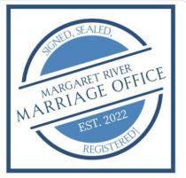 MARGARET RIVER MARRIAGE OFFICE EST. 2022 SIGNED, SEALED, REGISTERED!