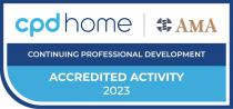 CPD HOME AMA CONTINUING PROFESSIONAL DEVELOPMENT ACCREDITED ACTIVITY 2023
