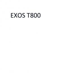 EXOS T800