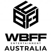WBFF WBFF ENTERTAINMENT AUSTRALIA
