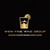 WSW FINE WINE GROUP CRAFTING EXQUISITE WHISKY SPIRITS & WINE
