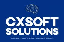 CXSOFT SOLUTIONS CUSTOMER CENTRIC ARTIFICIAL INTELLIGENCE COMPANY