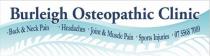 BURLEIGH OSTEOPATHIC CLINIC BACK & NECK PAIN HEADACHES JOINT & MUSCLE PAIN SPORTS INJURIES