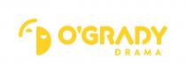 O'GRADY DRAMA
