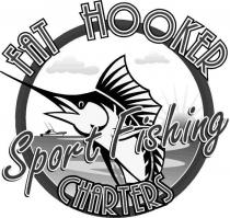 FAT HOOKER CHARTERS SPORT FISHING