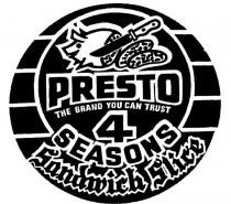 PRESTO 4 SEASONS;SANDWICH SLICE;THE BRAND YOU CAN TRUST