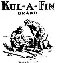 KUL-A-FIN;LOOKING FOR A COLOR