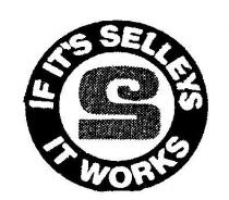 IF IT'S SELLEYS IT WORKS;S